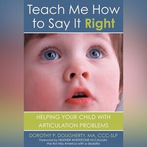 🌹🌹“Teach me to say it right” by Dorothy P. Dougherty.